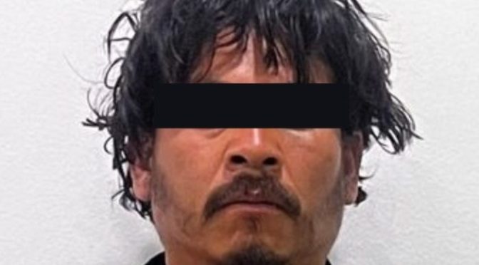 Detienen en Puebla a presunto feminicida de Chicoloapan; agredió a su pareja sentimental